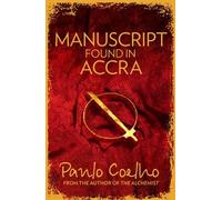 By Paulo Coelho - Manuscript Found in Accra