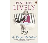 By Penelope Lively - A House Unlocked (Re-issue)