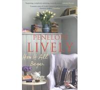 By Penelope Lively - How It All Began
