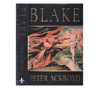 By Peter Ackroyd Blake (1st Edition)