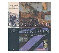 By Peter Ackroyd - London: The Biography (New Ed)
