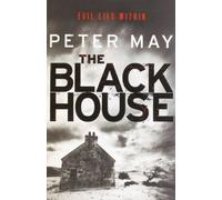 By Peter May - The Blackhouse: Book One of the Lewis Trilogy