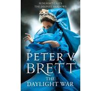 By Peter V. Brett The Daylight War (The Demon Cycle, Book 3)