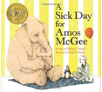 By Philip C. Stead - Sick Day for Amos Mcgee