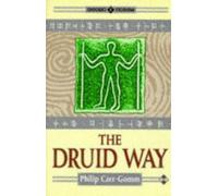 By Philip Carr-Gomm - The Druid Way (Earth Quest) (illustrated edition)