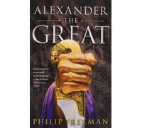 By Philip Freeman Alexander the Great [Paperback]