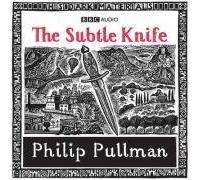 By Philip Pullman His Dark Materials Part 2: The Subtle Knife [Audio CD]