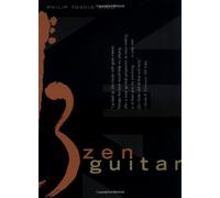 By Philip Toshio Sudo - Zen Guitar (A fireside book) (New edition)