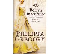 Philippa Gregory – The Boleyn Inheritance – New Ed