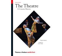 By Phyllis Hartnoll - The Theatre: A Concise History (World of Art) (4)