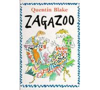 By Quentin Blake Zagazoo (A Tom Maschler book) (First 1st Edition) [Hardcover]