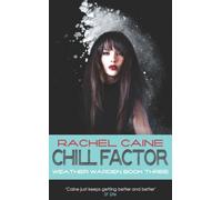 By Rachel Caine Chill Factor (Weather Warden) [Paperback]
