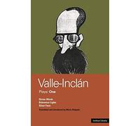 By Ramon Del Valle-Inclan - Valle-Inclan Plays: 1: Divine Words, Bohemian Lights, Silver Face (World Classics)
