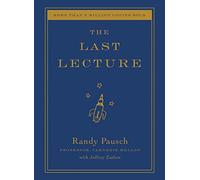 By Randy Pausch: The LAST LECTURE [Audiobook]
