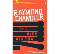 By Raymond Chandler - The High Window: A Philip Marlowe Mystery (Re-issue)