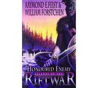 By Raymond E. Feist Honoured Enemy (Legends of the Riftwar, Book 1) (New Ed)