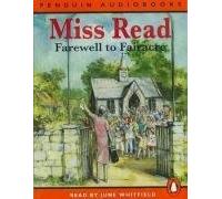 By Read Miss Farewell to Fairacre (Penguin Audiobooks) [Audio Cassette]