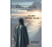 By Reason & Revelation | For Men - Volume 1: Expose the Lie: A 45-Day Journey of Renewing the Mind Through Truth, Discipline, and the Word of YAH