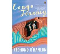 By Redmond O'Hanlon Congo Journey (New Ed) [Paperback]