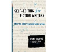 By Renni Browne Self-Editing for Fiction Writers, Second Edition: How to Edit Yourself Into Print (2 Sub)