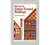 By Richard Harris - Timber-framed Buildings (Discovering) (3rd Revised edition)