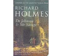 By Richard Holmes Dr Johnson and Mr Savage ((Reissue)) [Paperback]