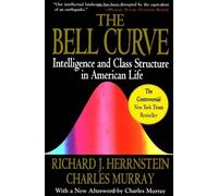 By Richard J. / Murray, Charles Hernstein - The Bell Curve, Intelligence and Class Structure in American Life