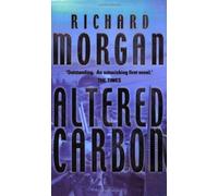 By Richard Morgan Altered Carbon (paperback / softback) [Paperback]