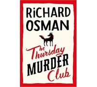 By Richard Osman The Thursday Murder Club Hardcover - 3 Sept. 2020