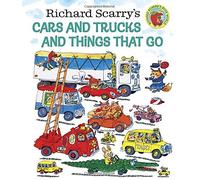 By Richard Scarry Cars and Trucks and Things That Go [Hardcover]