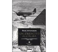 By Rick Atkinson - An Army At Dawn: The War in North Africa, 1942-1943 (Liberation Trilogy) (New Ed)