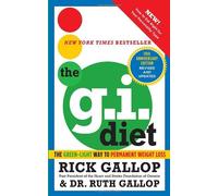 By Rick Gallop The G.I. Diet, 10th Anniversary (10 Anv Rev) [Paperback]