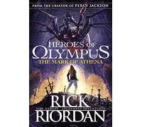 By Rick Riordan - The Mark of Athena (Heroes of Olympus Book 3)