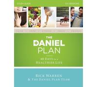 By Rick Warren The Daniel Plan