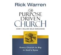 By Rick Warren - The Purpose Driven Church (Revised)