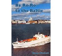 By Ro-Ro to the Baltic (2nd Edition)