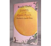 By Roald Dahl James and the Giant Peach