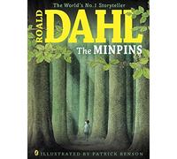 By Roald Dahl The Minpins (Dahl Colour Illustrated) (Re-issue)