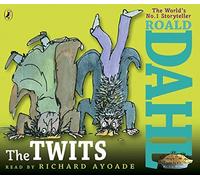 By Roald Dahl - The Twits (Dahl Audio) (Unabridged)