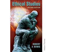 By Robert A Bowie Ethical Studies: Second Edition (2nd Edition)