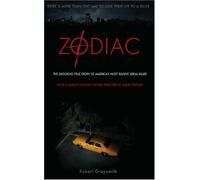 By Robert Graysmith Zodiac: The Shocking True Story of America's Most Elusive Serial Killer: The Shocking True Story of America's Most Bizarre Mass Murderer (Film tie-in edition)