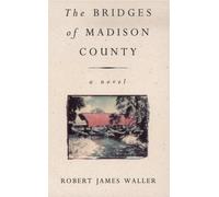 By Robert James Waller The Bridges Of Madison County (New Ed)