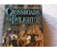 By Robert Jordan Crossroads of Twilight: Book Ten of 'The Wheel of Time': 10/14