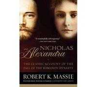 By Robert K Massie ( Author ) [ Nicholas and Alexandra By Feb-2000 Paperback