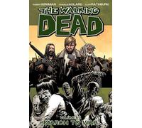 By Robert Kirkman - The Walking Dead Volume 19 TP: March to War