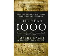By Robert Lacey - The Year 1000: An Englishman's Year (New Ed)