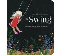 By Robert Louis Stevenson Swing, The (Brdbk) [Board book]
