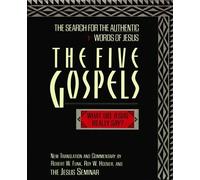 By Robert W. Funk The Five Gospels, One Jesus: What Did Jesus Really Say? [Hardcover]