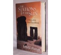 By Ronald Hutton The Stations of the Sun: A History of the Ritual Year in Britain (First Edition, First Impr) [Hardcover]