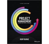 By Rory Burke - Project Management: Planning & Control Techniques (5th Edition)